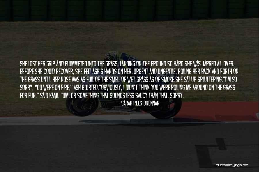 On The Nose Quotes By Sarah Rees Brennan On The Nose Quotes By Sarah Rees Brennan