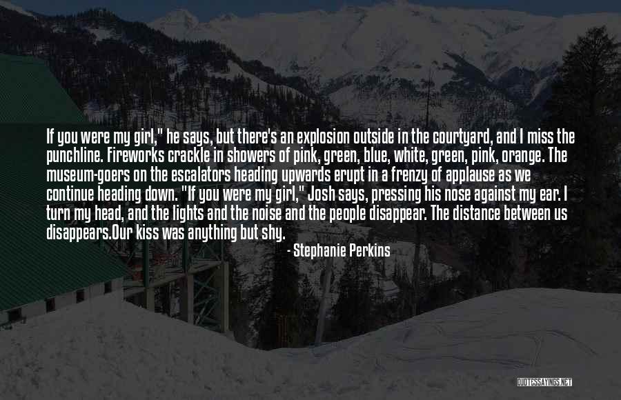 On The Nose Quotes By Stephanie Perkins On The Nose Quotes By Stephanie Perkins