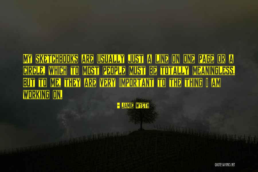 On The Page Quotes By Jamie Wyeth On The Page Quotes By Jamie Wyeth