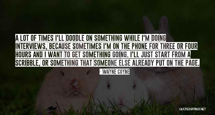 On The Page Quotes By Wayne Coyne On The Page Quotes By Wayne Coyne