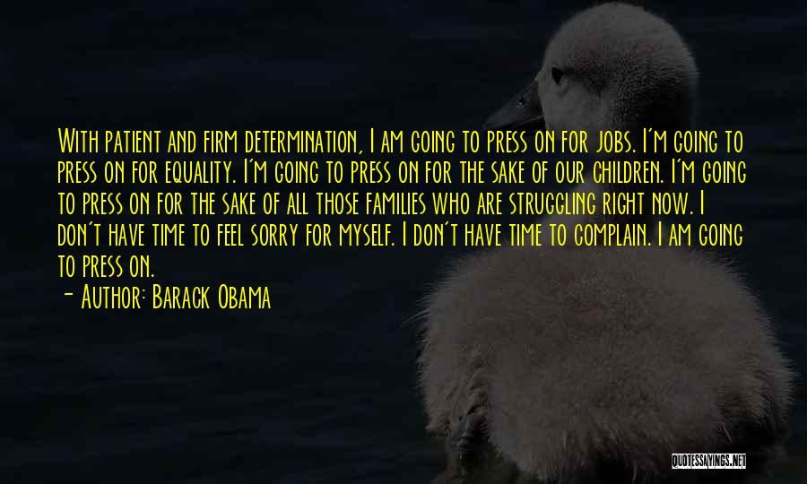 On The Right Time Quotes By Barack Obama