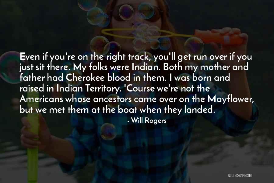 On The Right Track Quotes By Will Rogers On The Right Track Quotes By Will Rogers