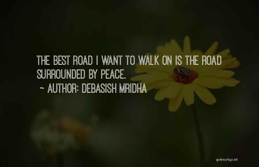 On The Road Best Quotes By Debasish Mridha