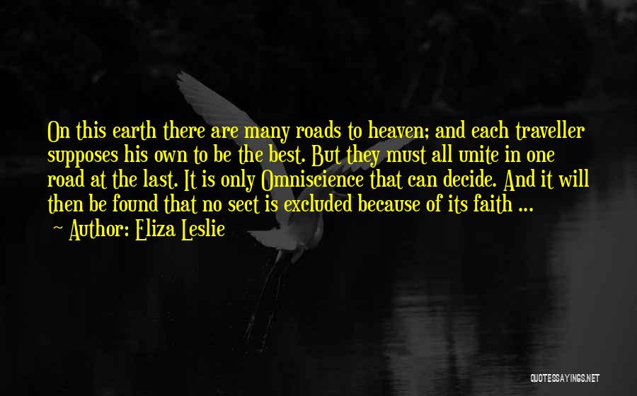 On The Road Best Quotes By Eliza Leslie