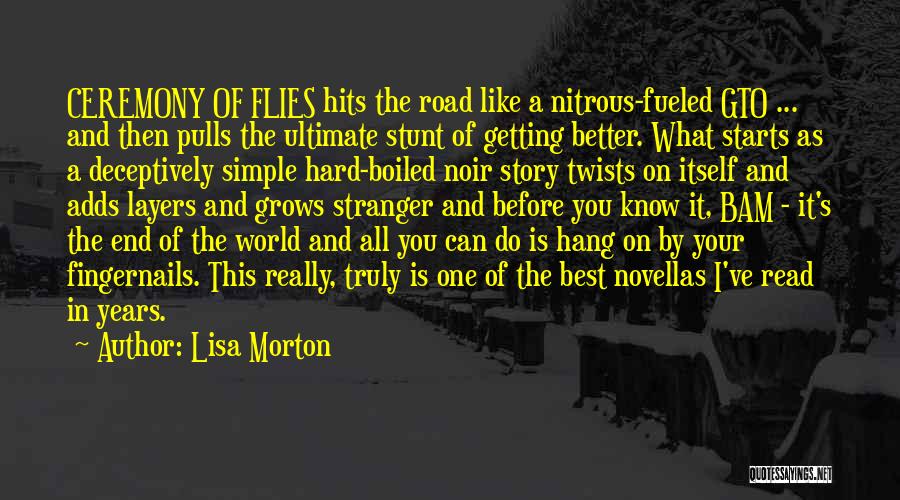 On The Road Best Quotes By Lisa Morton