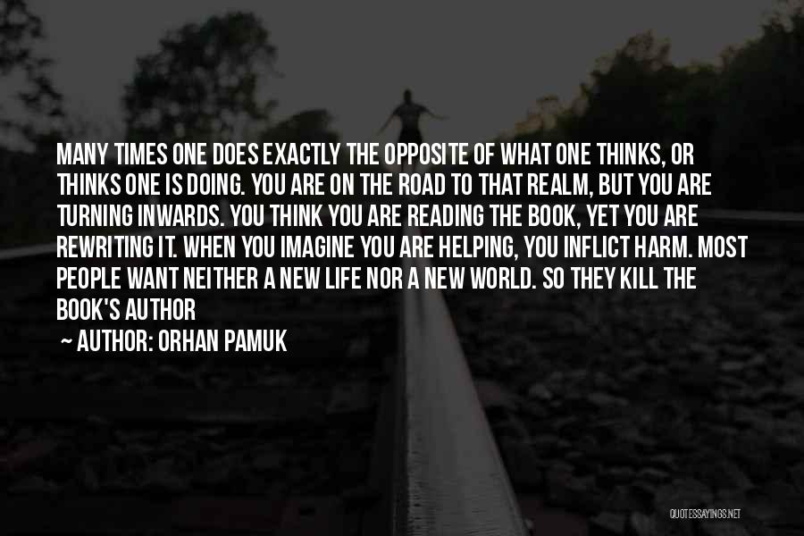 On The Road Book Quotes By Orhan Pamuk