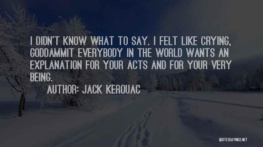 On The Road Kerouac Quotes By Jack Kerouac