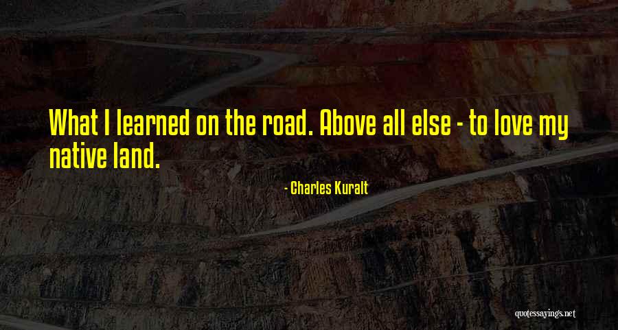 On The Road Love Quotes By Charles Kuralt