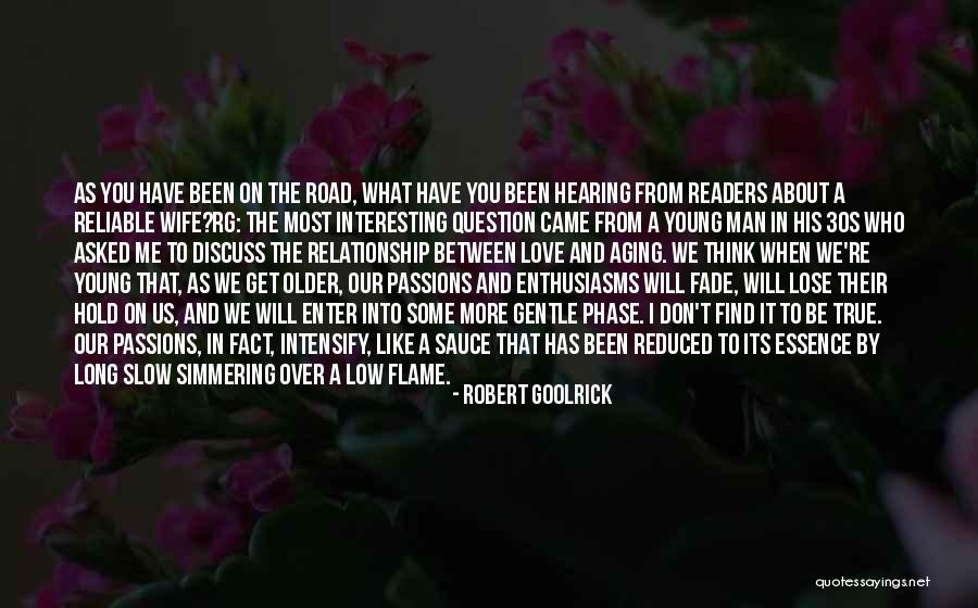 On The Road Love Quotes By Robert Goolrick