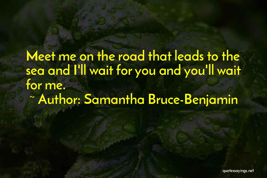 On The Road Love Quotes By Samantha Bruce-Benjamin