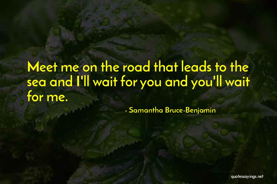 On The Road Love Quotes By Samantha Bruce-Benjamin