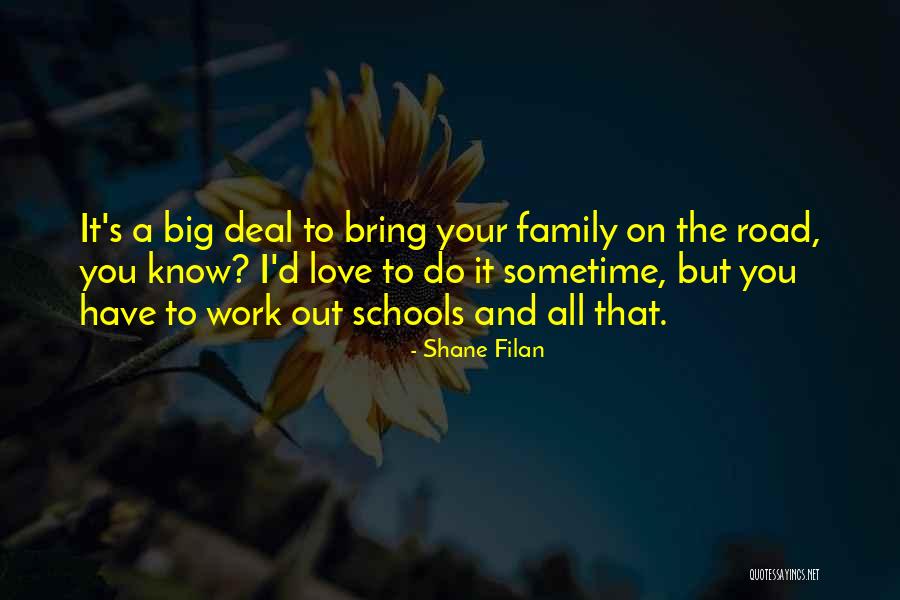 On The Road Love Quotes By Shane Filan