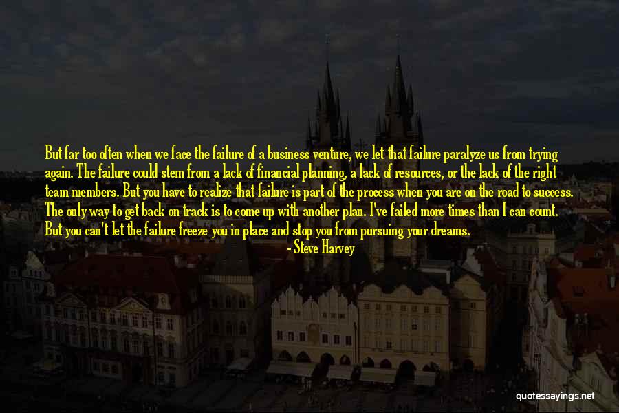 On The Road To Success Quotes By Steve Harvey On The Road To Success Quotes By Steve Harvey