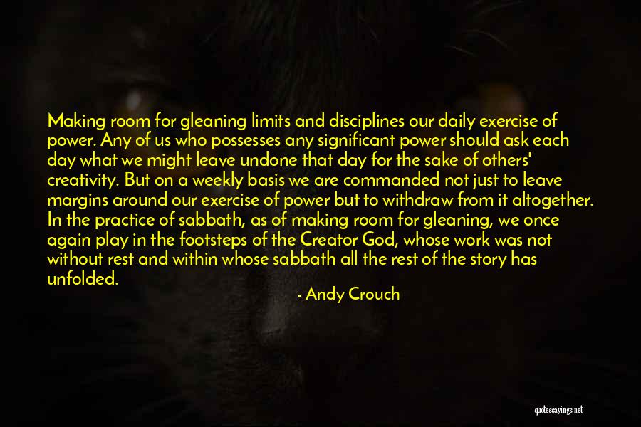 On The Sabbath Day Quotes By Andy Crouch On The Sabbath Day Quotes By Andy Crouch