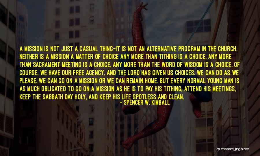 On The Sabbath Day Quotes By Spencer W. Kimball On The Sabbath Day Quotes By Spencer W. Kimball