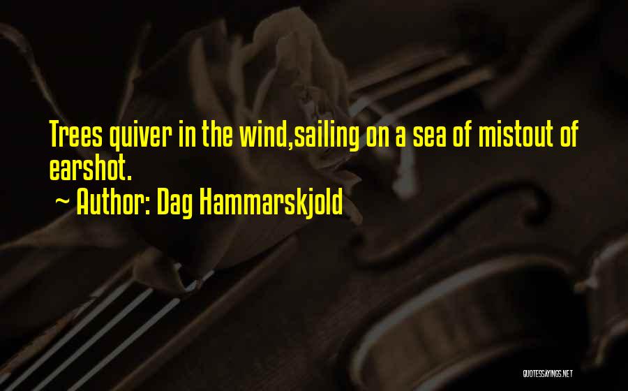 On The Sea Quotes By Dag Hammarskjold