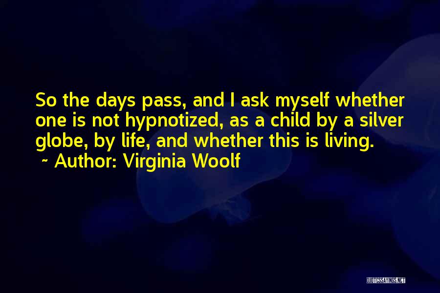 On The Silver Globe Quotes By Virginia Woolf