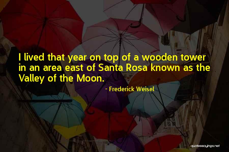 On The Top Quotes By Frederick Weisel