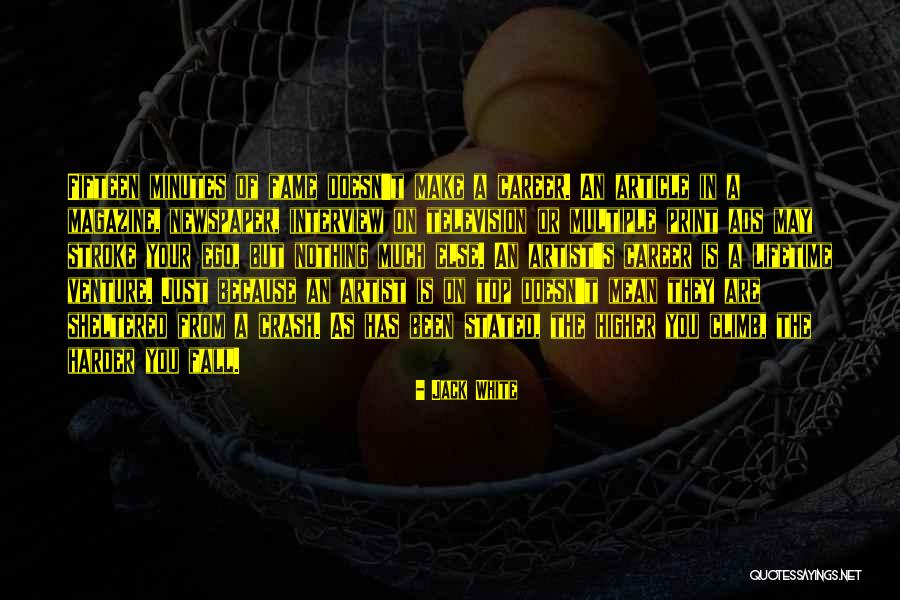 On The Top Quotes By Jack White On The Top Quotes By Jack White