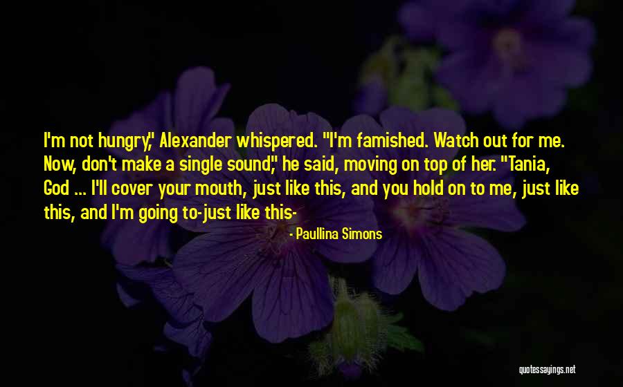 On The Top Quotes By Paullina Simons On The Top Quotes By Paullina Simons