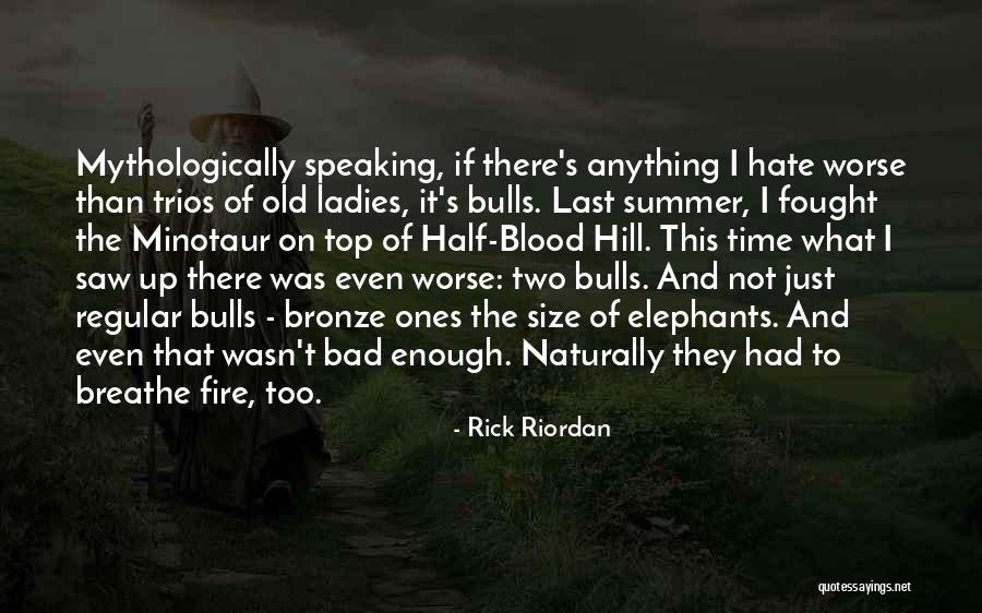 On The Top Quotes By Rick Riordan On The Top Quotes By Rick Riordan