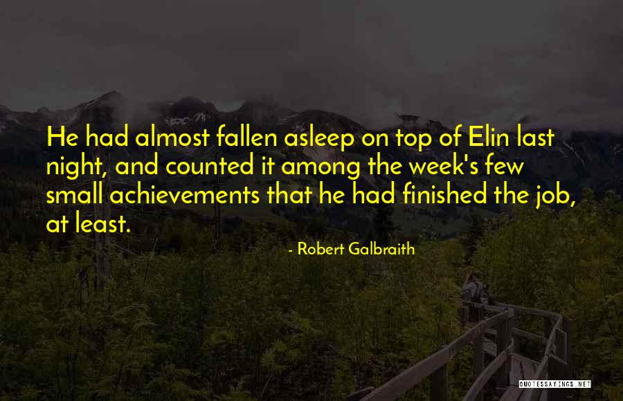 On The Top Quotes By Robert Galbraith