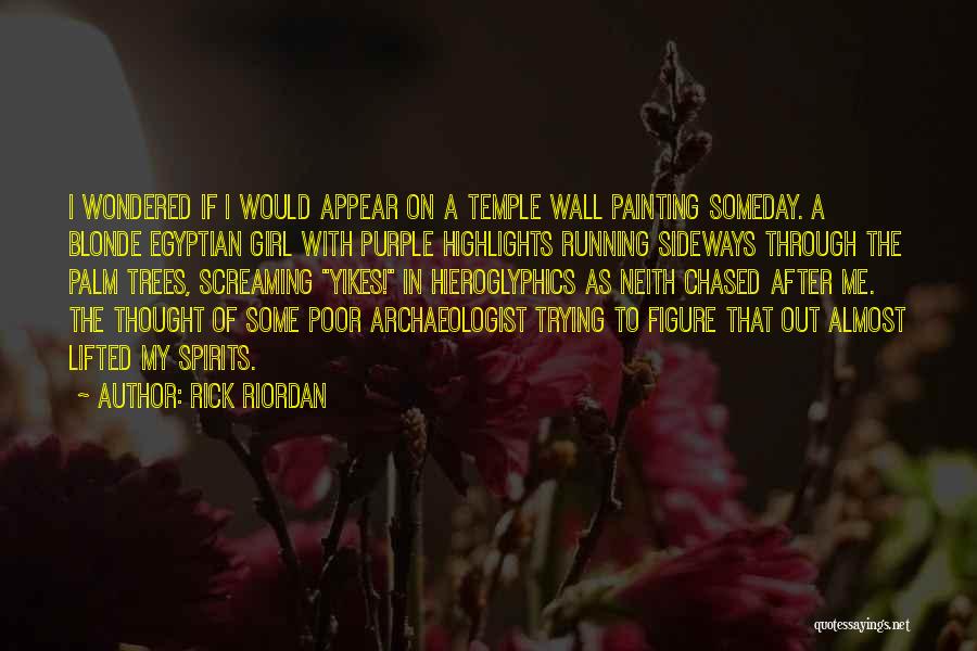 On The Wall Quotes By Rick Riordan