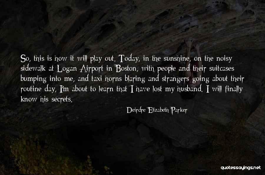 On Theft Quotes By Deirdre-Elizabeth Parker On Theft Quotes By Deirdre-Elizabeth Parker