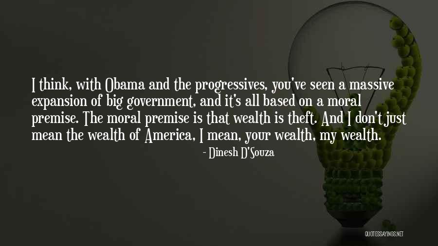 On Theft Quotes By Dinesh D'Souza On Theft Quotes By Dinesh D'Souza
