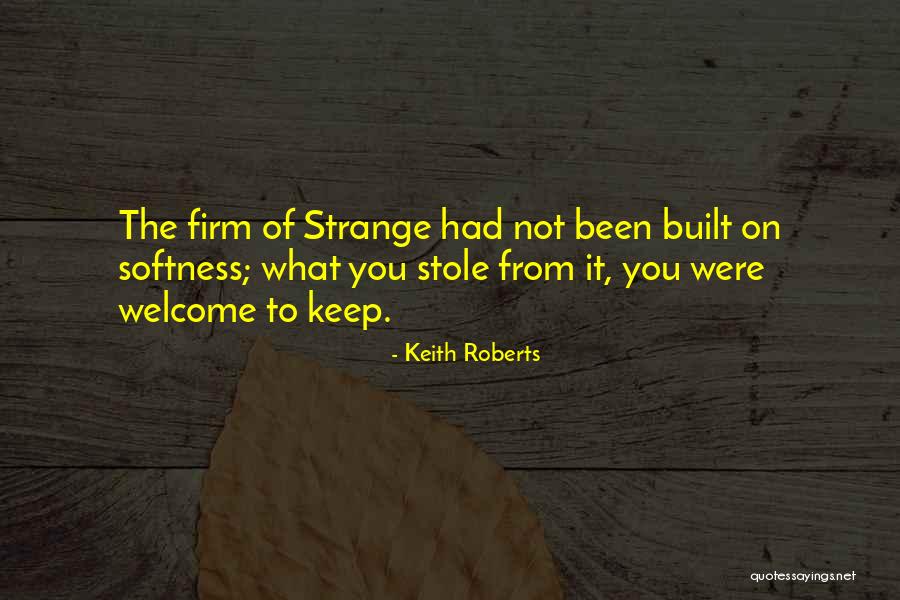 On Theft Quotes By Keith Roberts On Theft Quotes By Keith Roberts