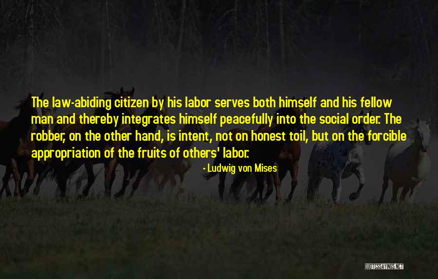 On Theft Quotes By Ludwig Von Mises On Theft Quotes By Ludwig Von Mises