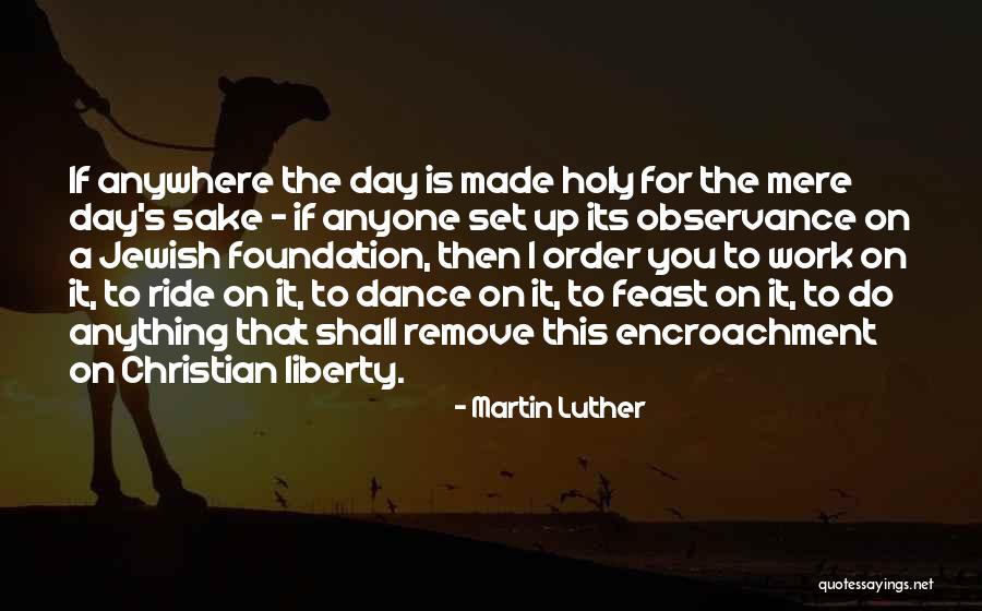 On This Day Quotes By Martin Luther