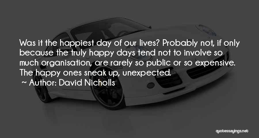 On This Day Wedding Quotes By David Nicholls