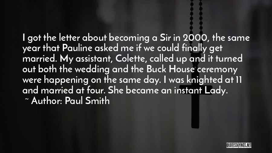 On This Day Wedding Quotes By Paul Smith