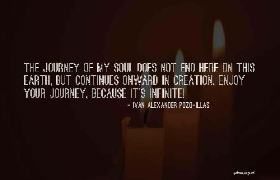On This Journey Quotes By Ivan Alexander Pozo-Illas On This Journey Quotes By Ivan Alexander Pozo-Illas