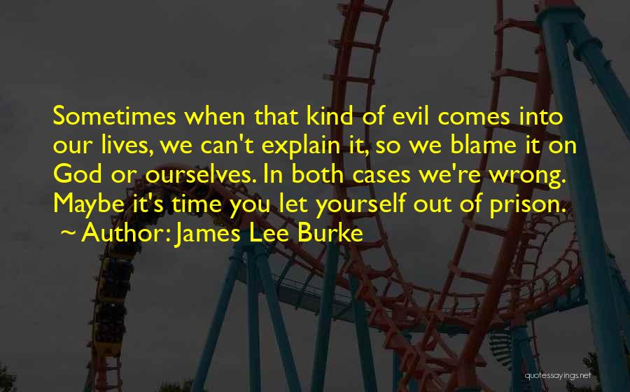On Time God Quotes By James Lee Burke