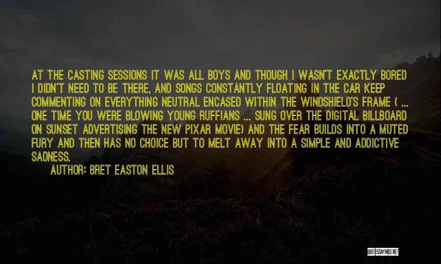 On Time Movie Quotes By Bret Easton Ellis