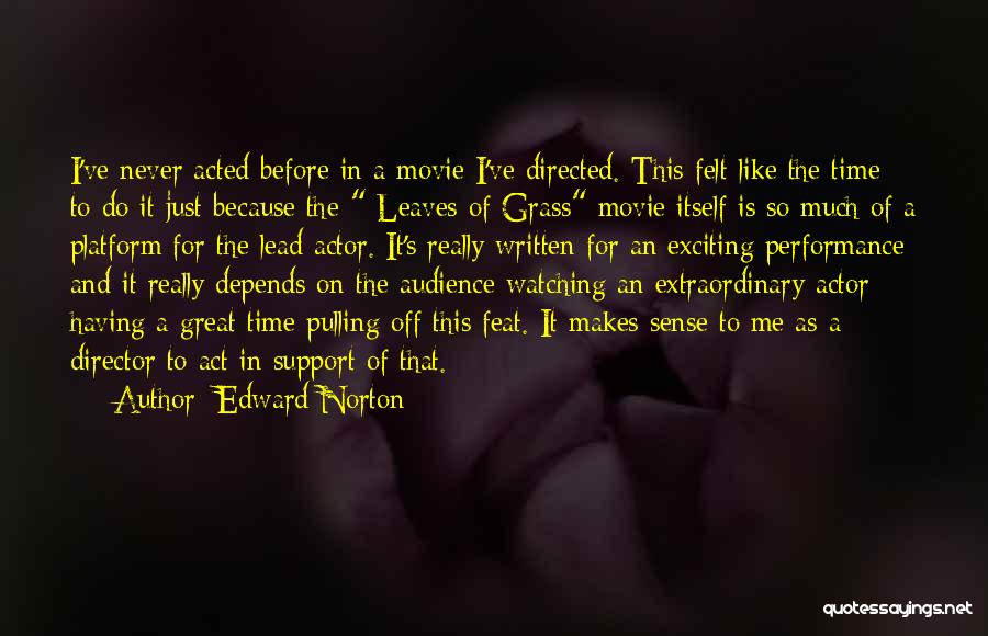 On Time Movie Quotes By Edward Norton