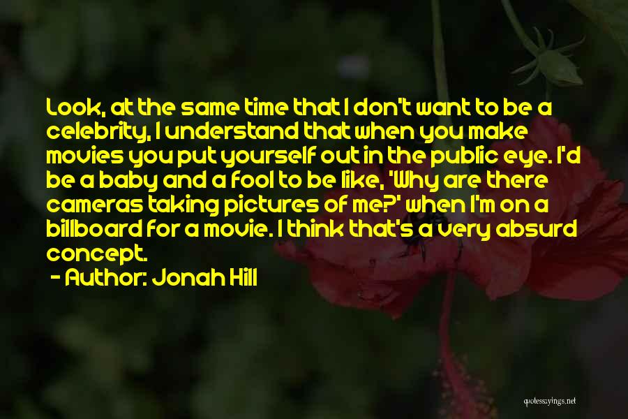 On Time Movie Quotes By Jonah Hill