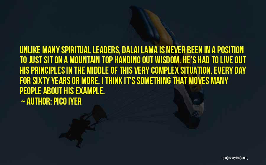 On Top Of Mountain Quotes By Pico Iyer