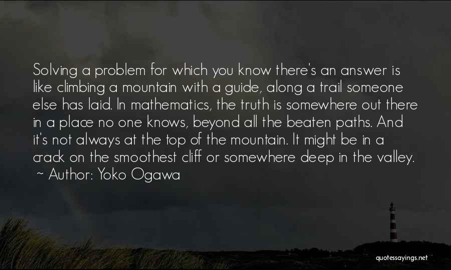 On Top Of Mountain Quotes By Yoko Ogawa