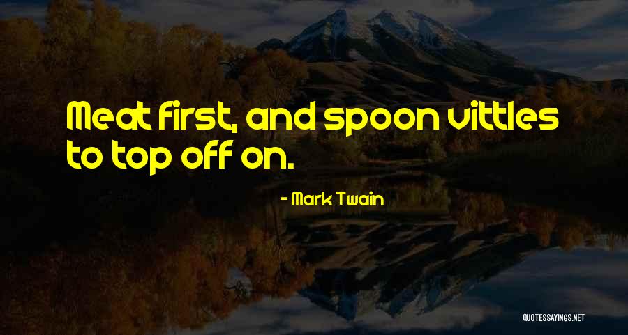 On Top Quotes By Mark Twain