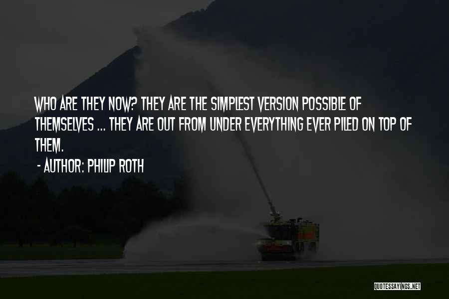 On Top Quotes By Philip Roth