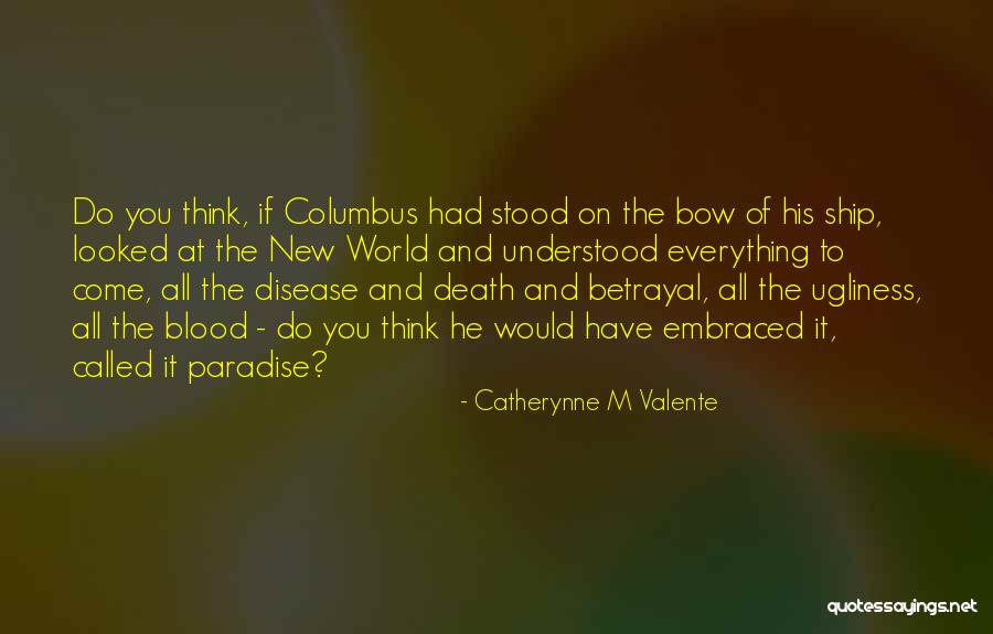 On Ugliness Quotes By Catherynne M Valente