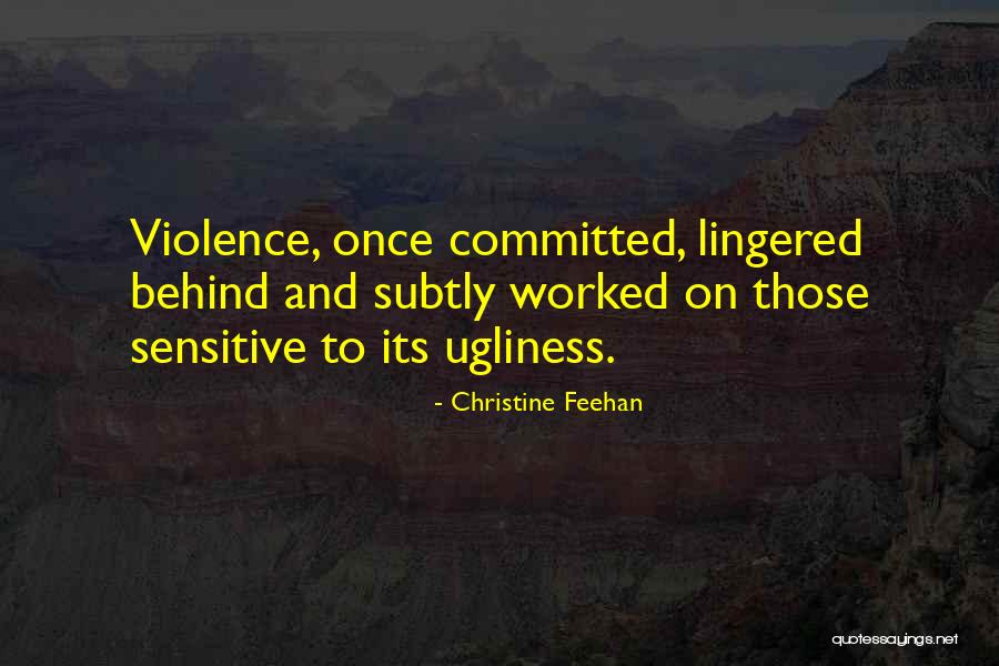 On Ugliness Quotes By Christine Feehan