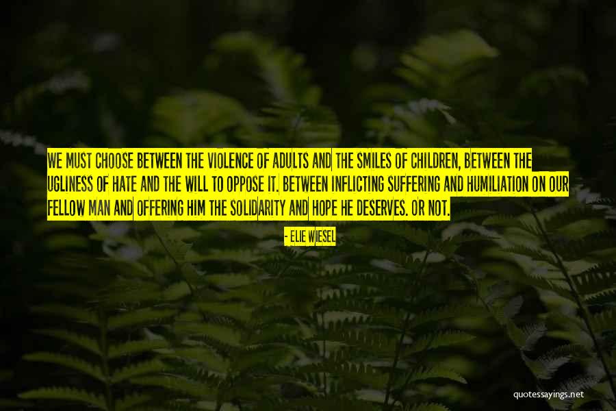 On Ugliness Quotes By Elie Wiesel