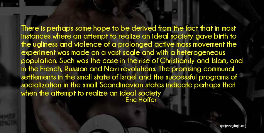 On Ugliness Quotes By Eric Hoffer