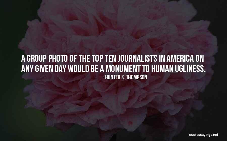 On Ugliness Quotes By Hunter S. Thompson