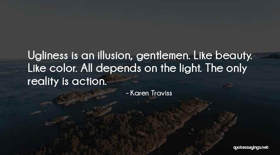 On Ugliness Quotes By Karen Traviss
