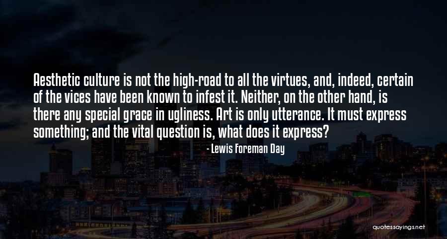 On Ugliness Quotes By Lewis Foreman Day